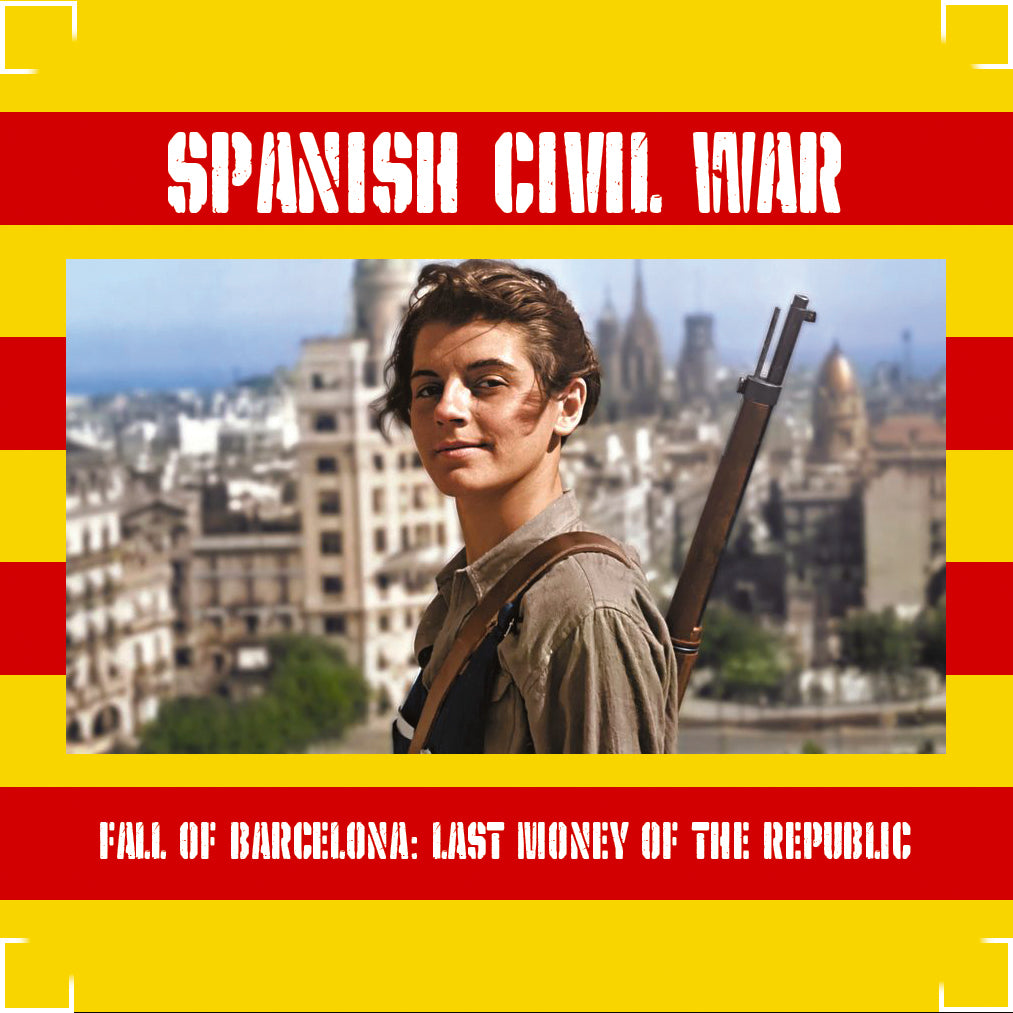 Spanish Civil War: Fall of Barcelona: Last Money of the Republic (mini)(VF) - image 2