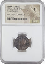 Tacitus BI Aurelianianus AD 275-276 Roman Age of Chaos NGC F Coin